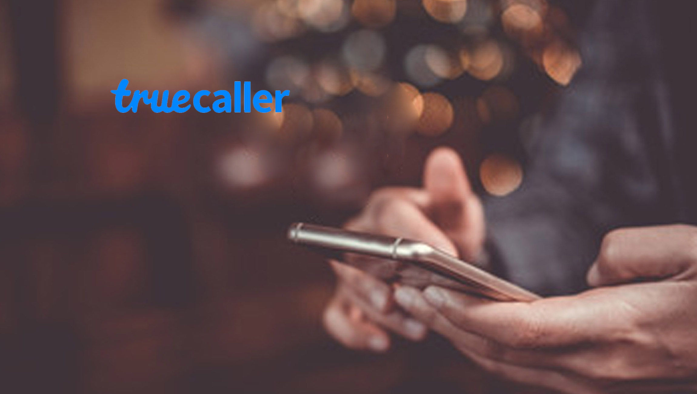 Truecaller for Business Launches New and Enhanced Capabilities for Enterprise Customers